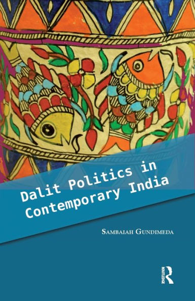 Dalit Politics In Contemporary India - 9780815393023