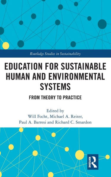 Education For Sustainable Human And Environmental Systems (Routledge Studies In Sustainability)