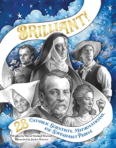 ¡Brillante! 28 científicos, matemáticos y personas superinteligentes católicas