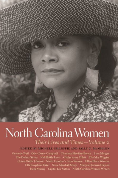 North Carolina Women: Their Lives And Times, Volume 2 (Southern Women: Their Lives And Times Ser.) - 9780820340012