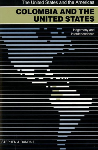 Colombia And The United States: Hegemony And Interdependence