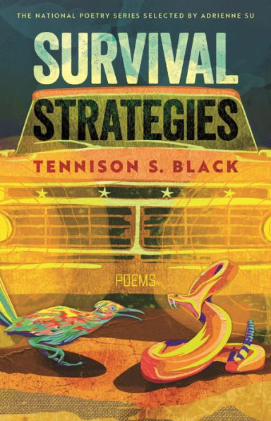 Survival Strategies: Poems (The National Poetry Ser.)