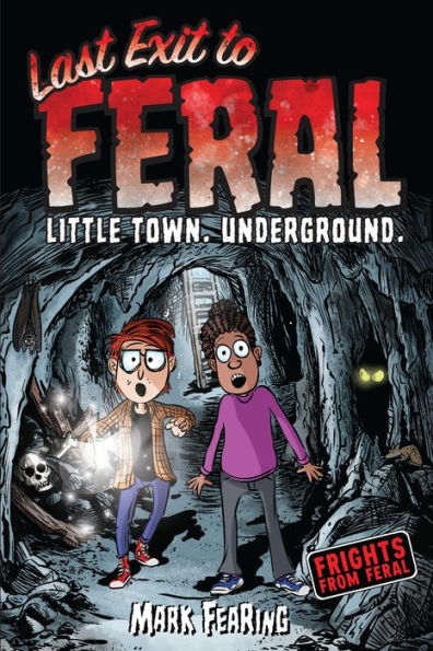 Last Exit To Feral (Frights From Feral)