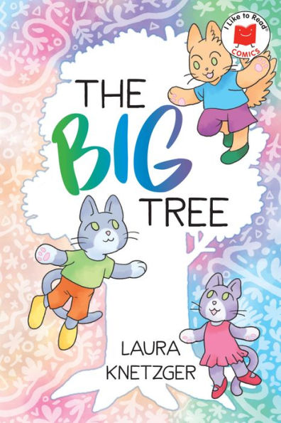 The Big Tree (I Like To Read Comics)