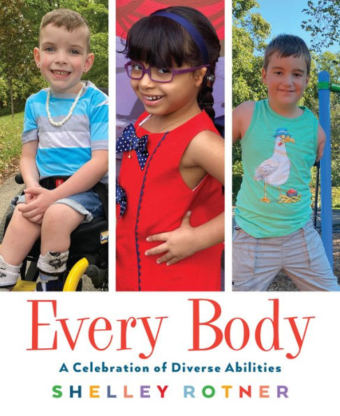 Every Body: A Celebration Of Diverse Abilities