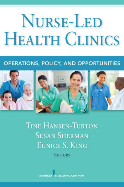 Nurse-Led Health Clinics: Operations, Policy, And Opportunities