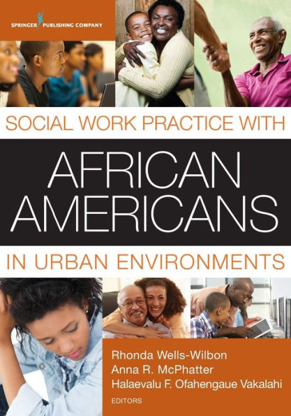 Social Work Practice With African Americans In Urban Environments