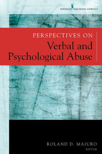 Perspectives On Verbal And Psychological Abuse