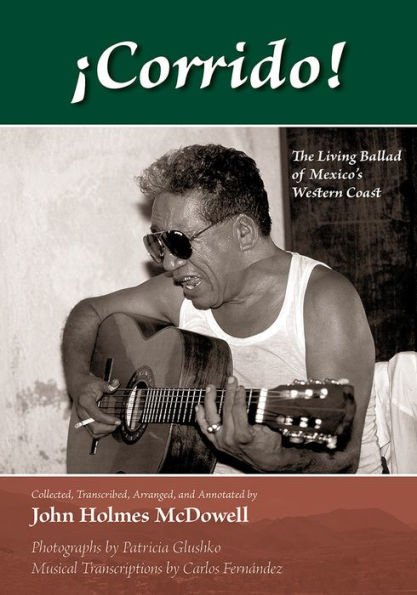 ¡Corrido!: The Living Ballad Of Mexico's Western Coast