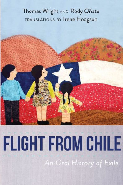 Huida de Chile: una historia oral del exilio