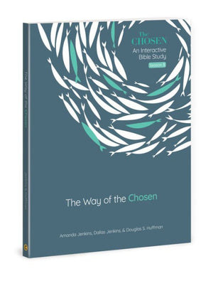 The Way Of The Chosen (Volume 3) (The Chosen Bible Study Series)
