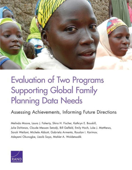 Evaluation Of Two Programs Supporting Global Family Planning Data Needs: Assessing Achievements, Informing Future Directions
