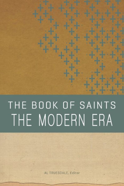 The Book Of Saints: The Modern Era