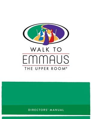 Walk To Emmaus Directors' Manual