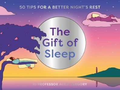 Laurence King Publishing The Gift Of Sleep: 50 Tips For A Good Night'S Rest