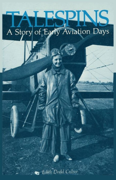 Talespins: A Story Of Early Aviation Days