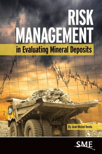 Risk Management In Evaluating Mineral Deposits