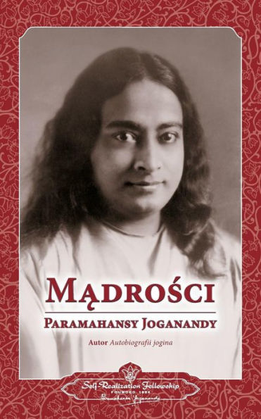 Sayings Of Paramahansa Yogananda (Polish) (Polish Edition)