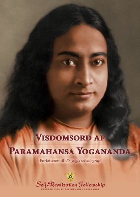 Visdomsord Af Paramahansa Yogananda (Sayings Of Paramahansa Yogananda--Danish) (Danish Edition)