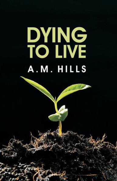 Dying To Live