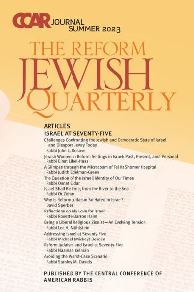 Ccar Journal: The Reform Jewish Quarterly, Summer 2023, Israel At Seventy-Five: The Reform Jewish Quarterly