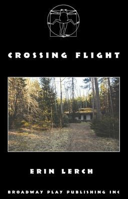 Crossing Flight: A Legion Cycle Play