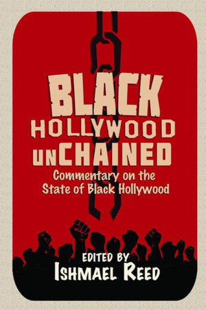 Black Hollywood Unchained