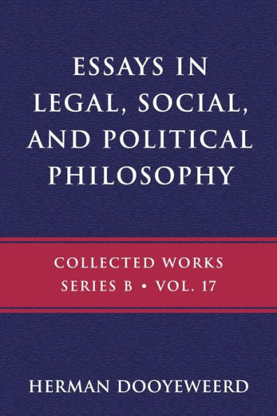 Essays In Legal, Social, And Political Philosophy (B)