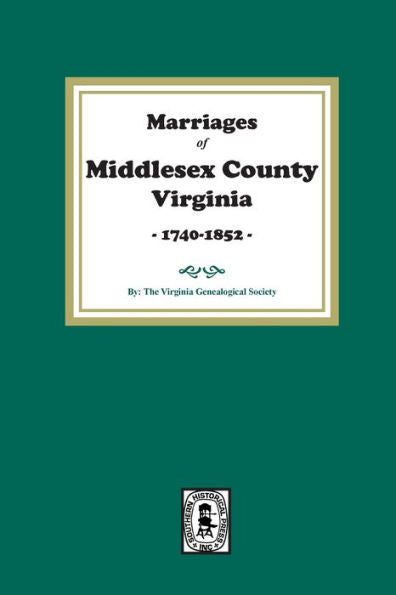 Marriages Of Middlesex County, Virginia, 1740-1852
