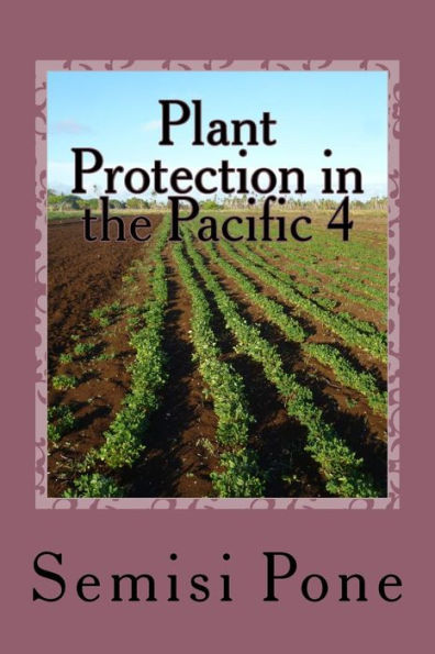 Plant Protection In The Pacific 4