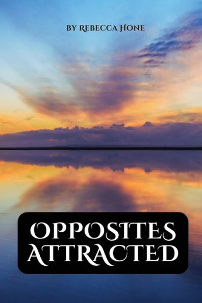 Opposites Attracted