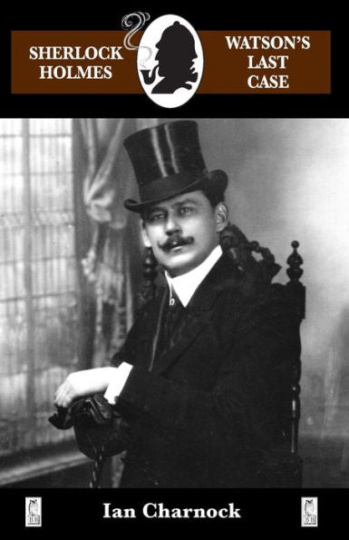 Watson'S Last Case (Breese Books Sherlock Holmes Collection)