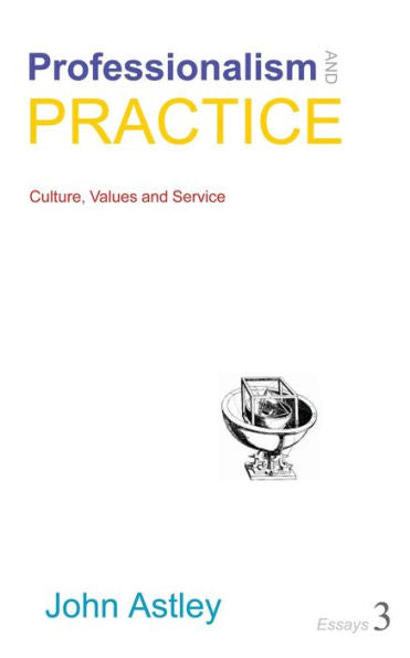 Professionalism And Practice
