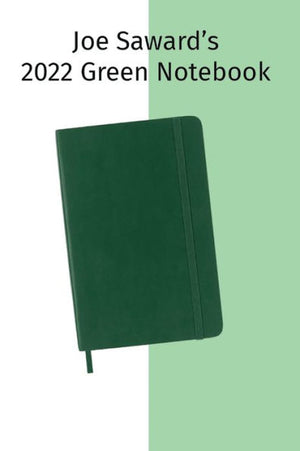 Joe Saward'S 2022 Green Notebook