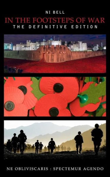 In The Footsteps Of War: The Definitive Edition