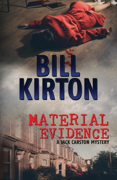Material Evidence (A Jack Carston Mystery)