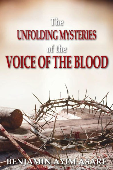 The Unfolding Mysteries Of The Voice Of The Blood