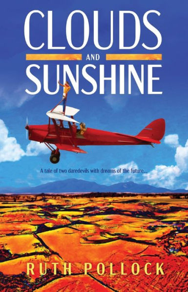 Clouds And Sunshine: A Tale Of Two Daredevils With Dreams Of The Future