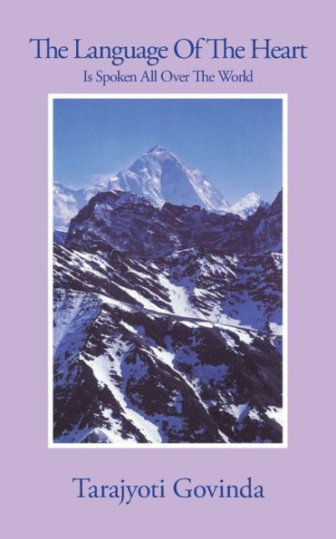 The Language Of The Heart: Is Spoken All Over The World