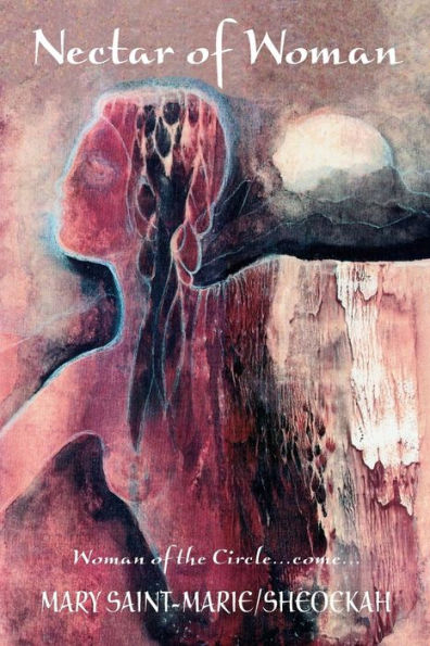 Nectar Of Woman: Woman Of The Circle...Come...