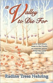 A Valley To Die For (Something To Die For Series, #1)