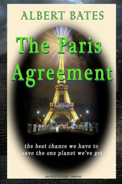 The Paris Agreement: The Best Chance We Have To Save The One Planet We'Ve Got