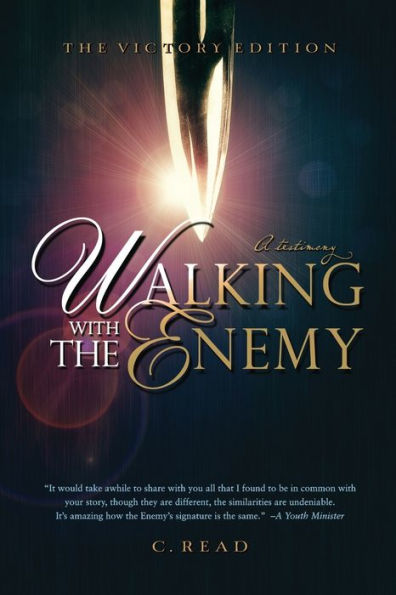 Walking With The Enemy: A Testimony