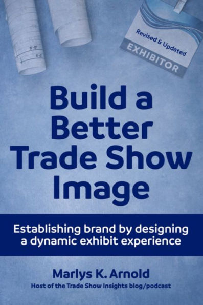 Build A Better Trade Show Image