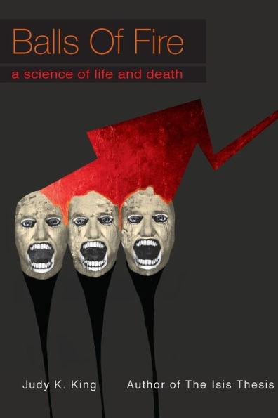 Balls Of Fire: A Science Of Life And Death