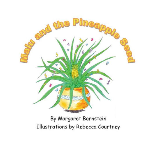 Malu And The Pineapple Seed