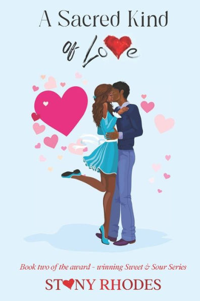 A Sacred Kind Of Love (Sweet & Sour Series)