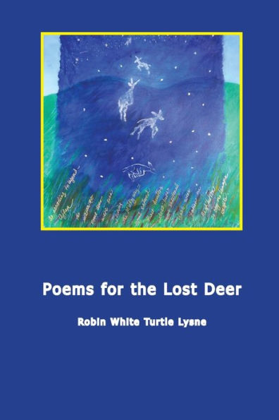Poems For The Lost Deer