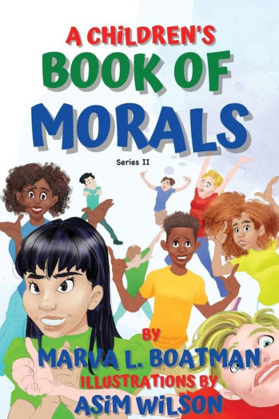 A Children'S Book Of Morals Series Ii