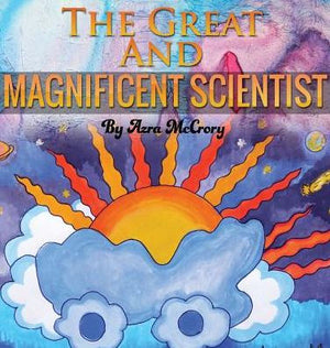 The Great And Magnificent Scientist